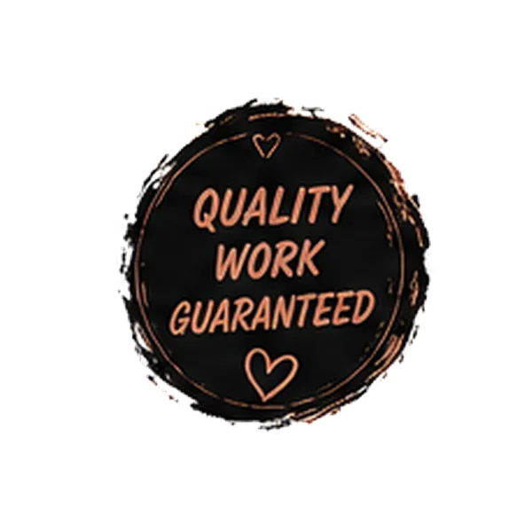Quality work guaranteed
